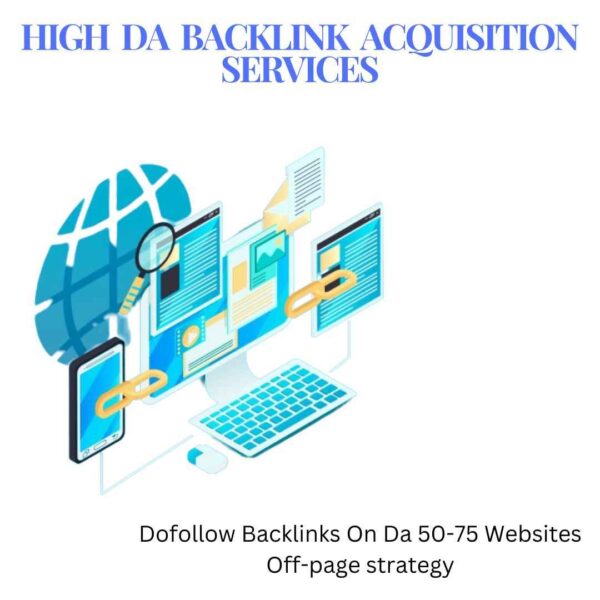 High DA Backlink Acquisition Services